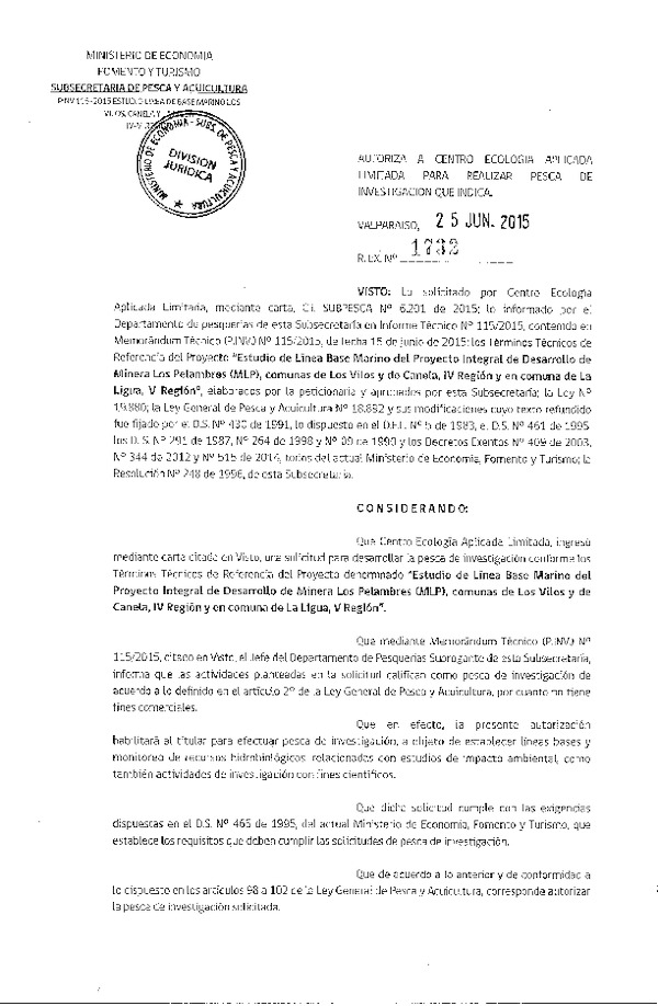 Res. Ex N° 1732-2015 Estudio de línea base del proyecto integral de Desarrollo de Mienra Los Pelambres (MLP) comunas de Los Vilos y de canela, IV Región y en la comuna de La Ligua, V Región.