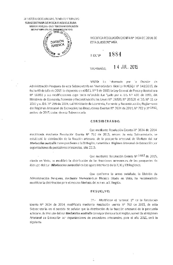 Res. Ex. N° 1884-2015 Modifica Res. Ex. N° 3634-2014 Distribución de la Fracción Artesanal de Pesquería de Merluza del sur por Organizaciones XI Región, Año 2015. (F.D.O. 21-07-2015)