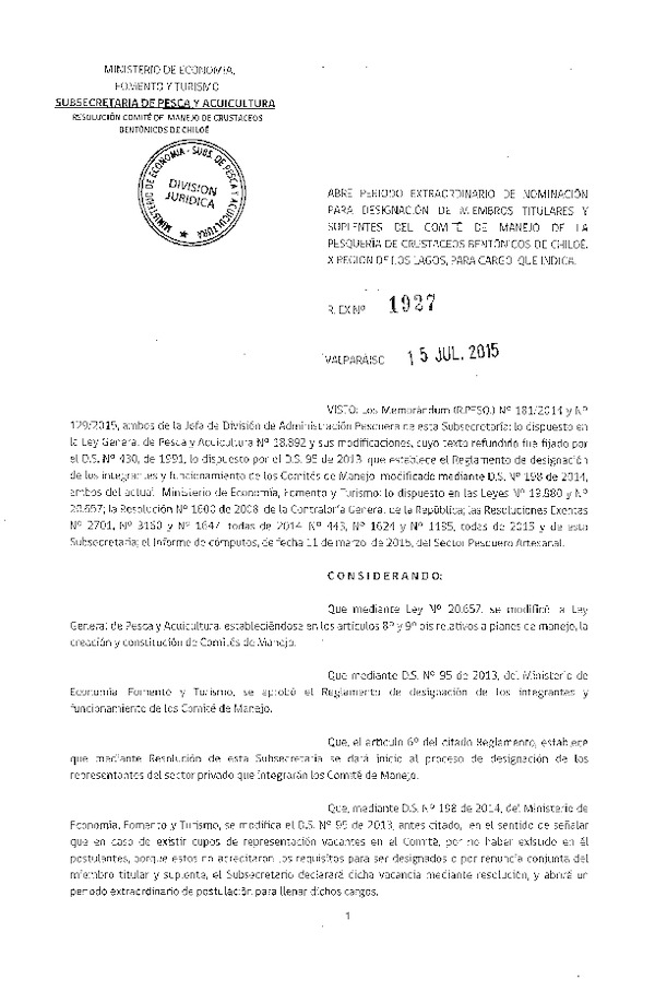 Res. Ex. N° 1927-2015 Abre Período Extraordinario para Designación Miembros Comité de Manejo Crustáceos Bentónicos de la provincia de Chiloé, X Región. (F.D.O. 25-07-2015)