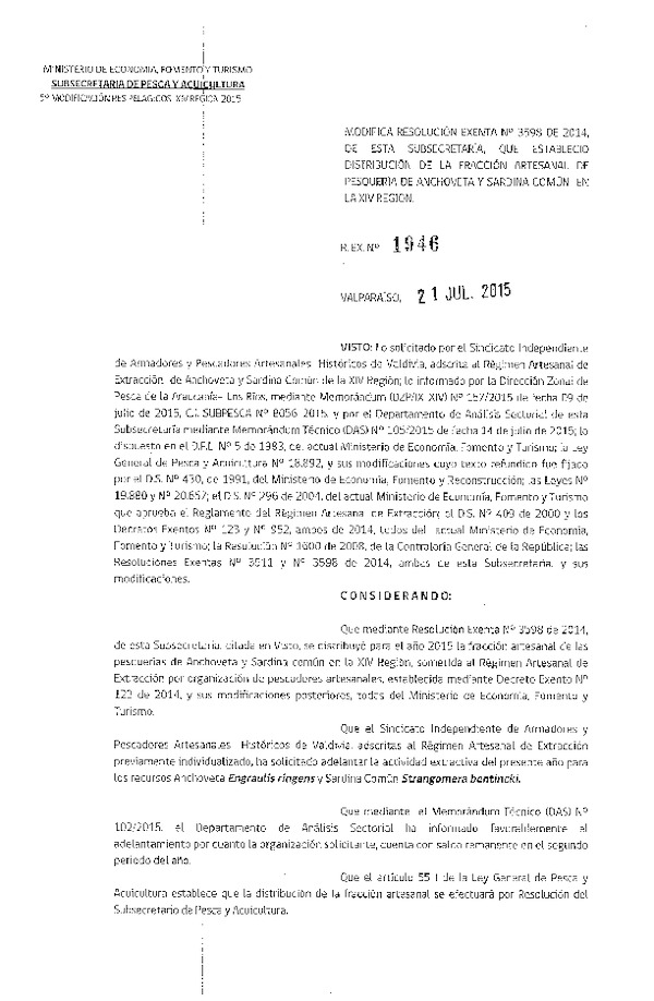 Res Ex. N° 1946-2015 Modifica Res. Ex. N° 3598-2014 Distribución de la Fracción Artesanal de la Cuota Anual de Captura Anchoveta y Sardina Común, XIV Región. (F.D.O. 27-07-2015)