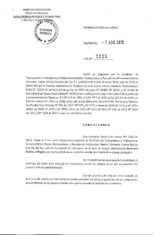 Res. Ex. N° 2133-2015 PRORROGA ACCION DE MANEJO.