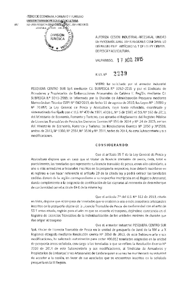 Res. Ex. N° 2239-2015 Autoriza cesión recurso Jurel, III Región.