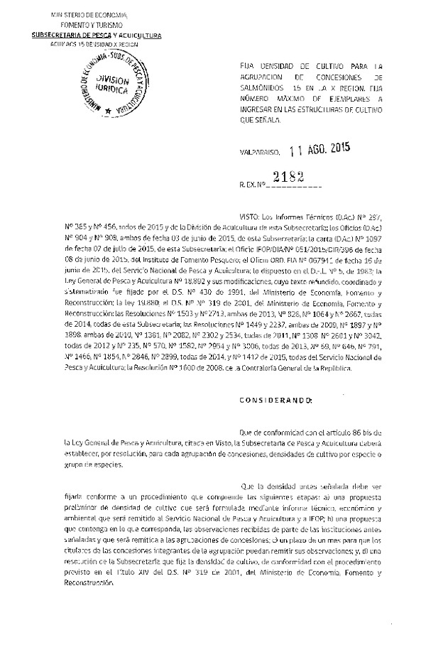 Res. Ex. N° 2182-2015 Fija densidad de cultivo para la agrupación de concesión de Salmónidos 15, X Región. (F.D.O. 19-08-2015)