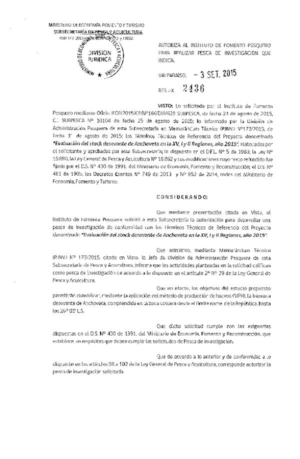 Res. Ex. N° 2436-2015 Evaluación del stock desovante de Anchoveta en la XV, I y II Regiones, año 2015.