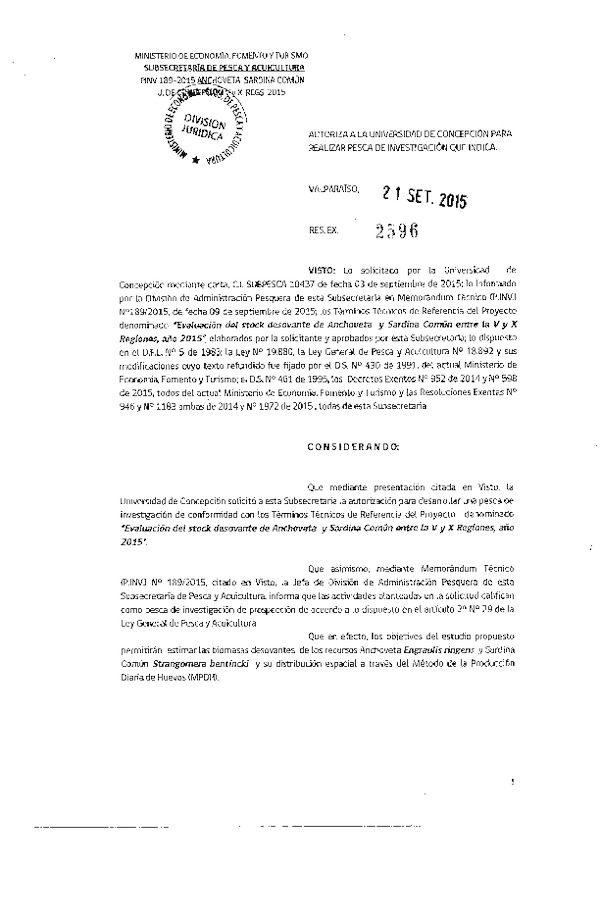 Res. Ex. N° 2596-2015 Evaluación del stock desovante de Anchoveta y sardina común, entre la V-X Regiones, año 2015.
