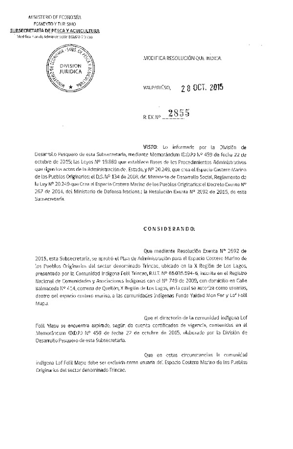 Res. Ex. N° 2855-2015 Modifica Res. Ex. N° 2692-2015 Abrueba Plan de Administración de Espacio Costero Marino de Los Pueblos Originarios que Indica.