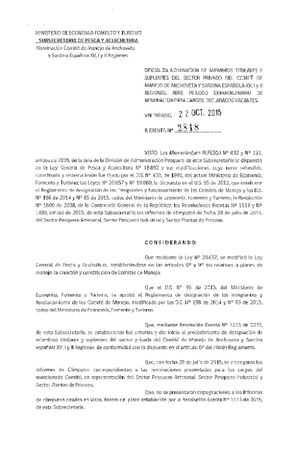 Res. Ex. N° 2818-2015 Oficializa Nominación de Miembros Titulares y suplentes Sector Privado Comté de Manejo de Anchoveta y Sardina Española XV-I-II Regiones. (F.D.O. 02-11-2015)