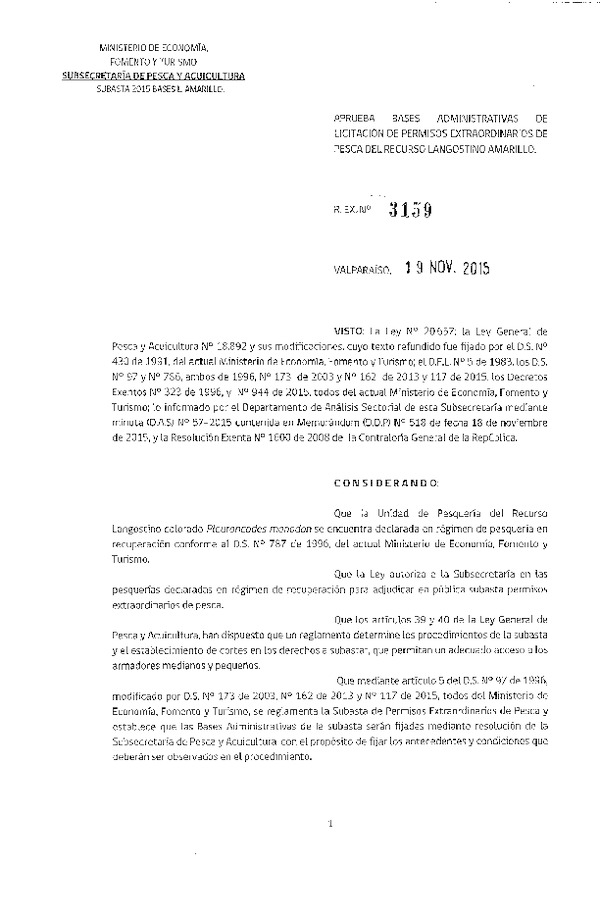 Res. Ex. N° 3159-2015 Aprueba Bases Administrativas de Licitación de Permisos Extraordinarios de Pesca del Recurso Langostino Amarillo.