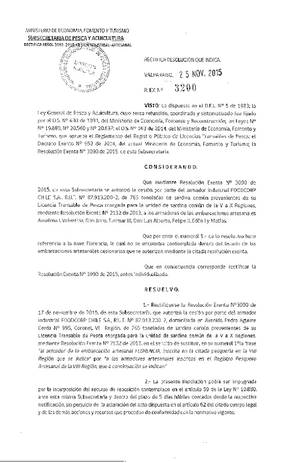 Res. Ex. N° 3200-2015 Rectifica Res. Ex. N° 3090-2015 Autoriza cesión Sardina común VIII Región.