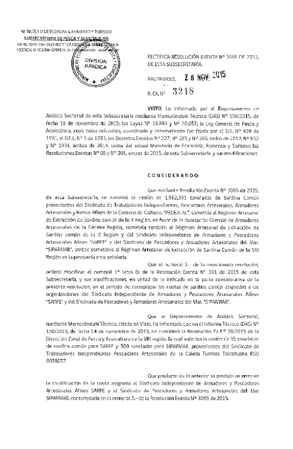 Res. Ex. N° 3218-2015 Rectifica Res. Ex. N° 3065-2015 Autoriza Cesuón Sardina común, X a VIII Región.