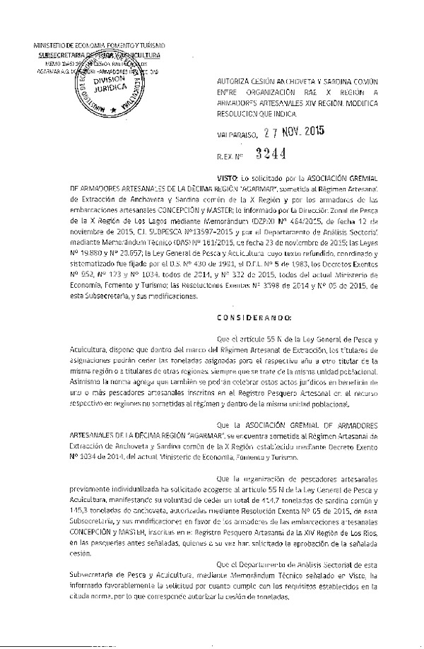Res. Ex. N° 3244-2015 Autoriza cesión Anchoveta y sardina común, XIV Regíón. Modifica Resolución que Indica.