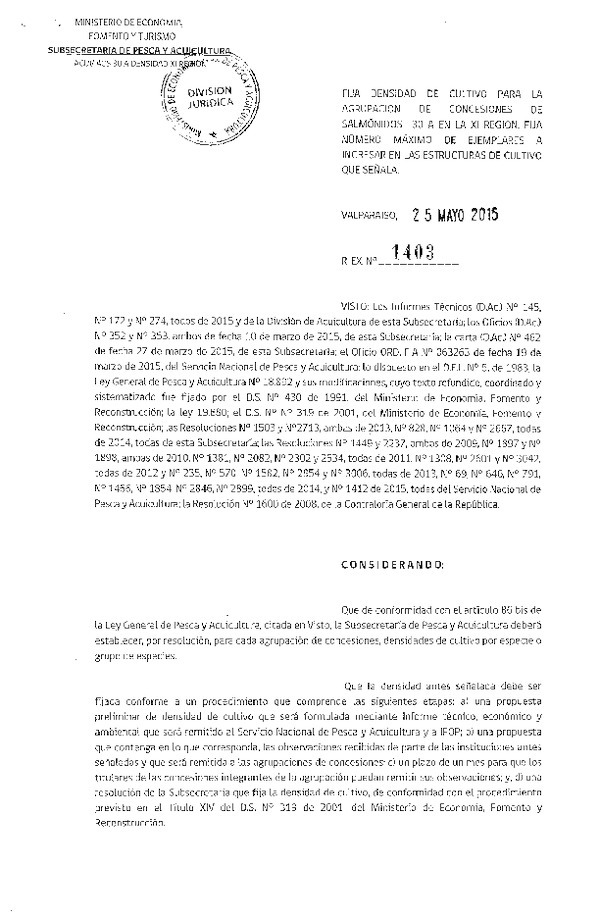 Res. Ex. N° 1403-2015 Fija densidad de cultivo para la Agrupación de concesión de Salmonidos 30 A XI Región. (F.D.O. 02-06-2015)
