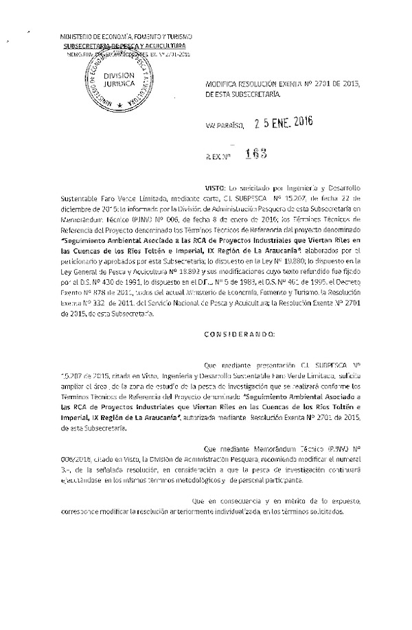 Res. Ex. N° 163-2016 Modifica Res. Ex. N° 2701-2015 Seguimiento ambiental asociado a la RCA, IX Región de La Araucanía.