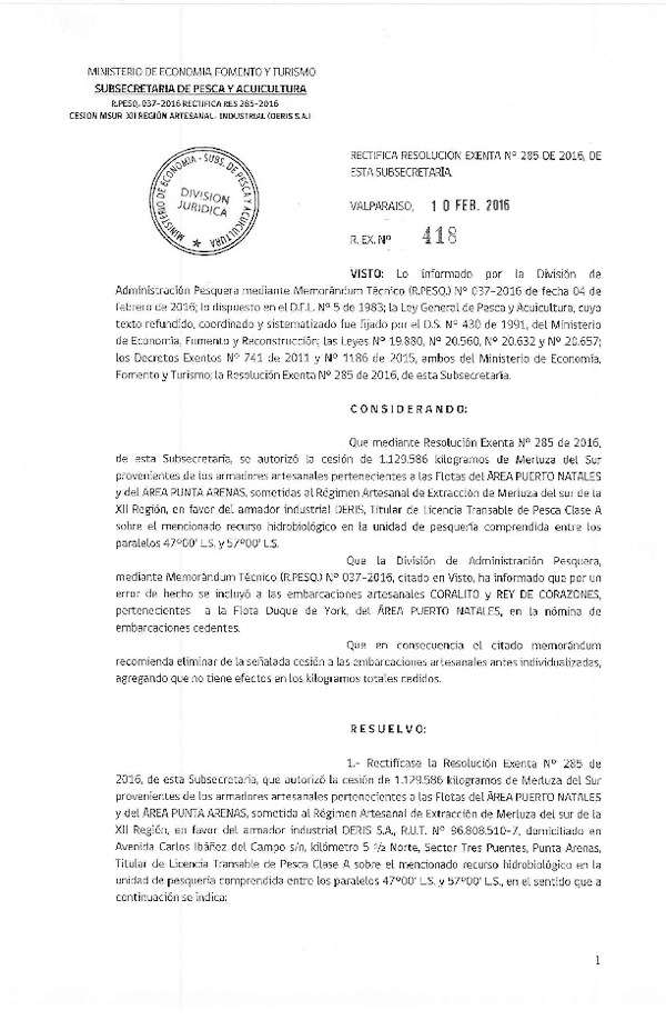 Res. Ex. N° 418-2016 Rectifica Res. Ex. N° 285-2016 Autoriza cesión Merluza del sur XII Región.