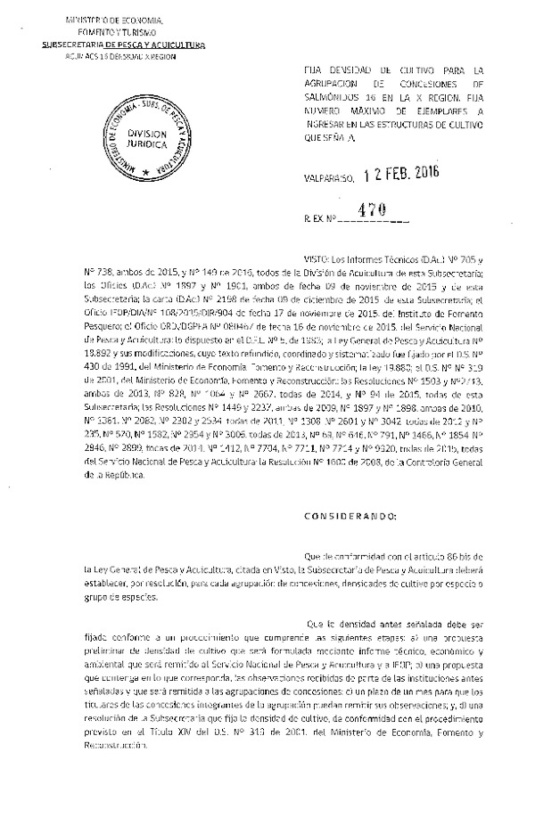 Res. Ex. N° 470-2016 Fija densidad de cultivo para la agrupación de concesión de Salmónidos 16, X Región. (F.D.O. 19-02-2016)