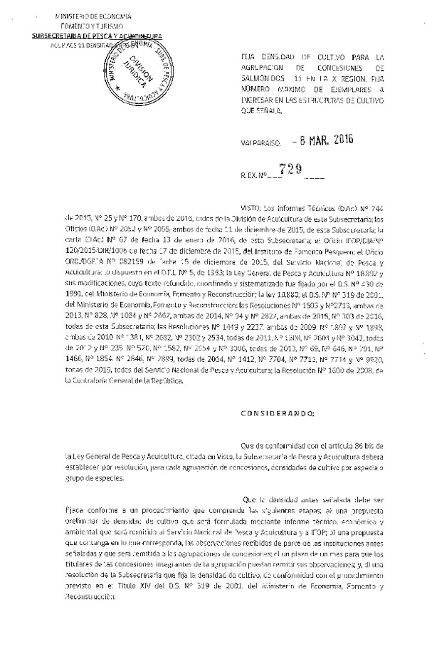 Res. Ex. N° 729-2016 Fija densidad de cultivo para la agrupación de concesión de Salmónidos 11, X Región. (F.D.O. 16-03-2016)