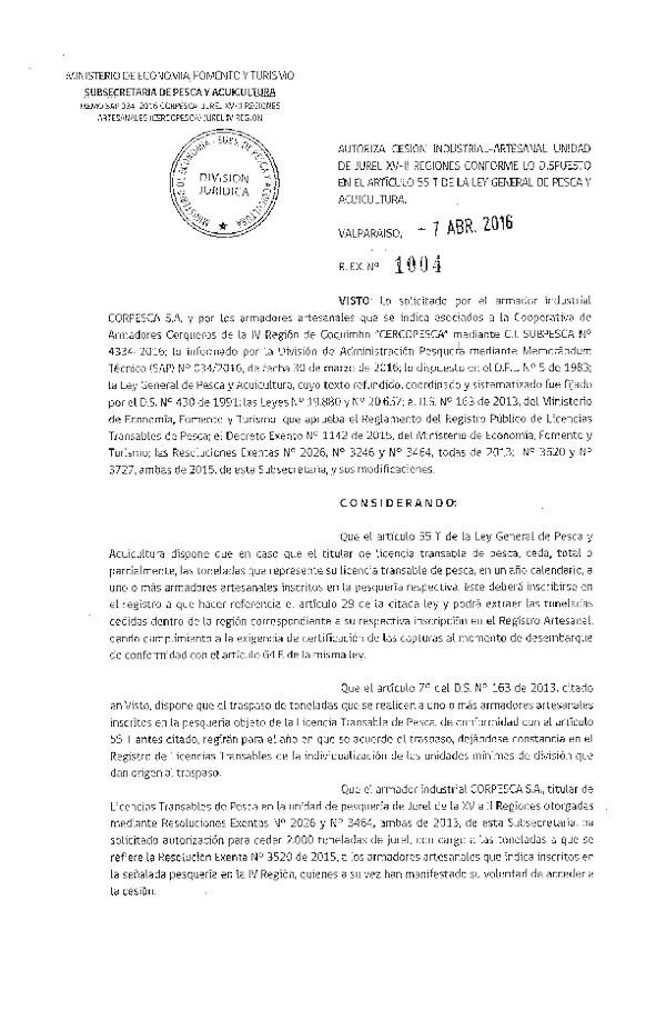 Res. Ex. N° 1004-2016 Autoriza cesión Jurel IV Región.