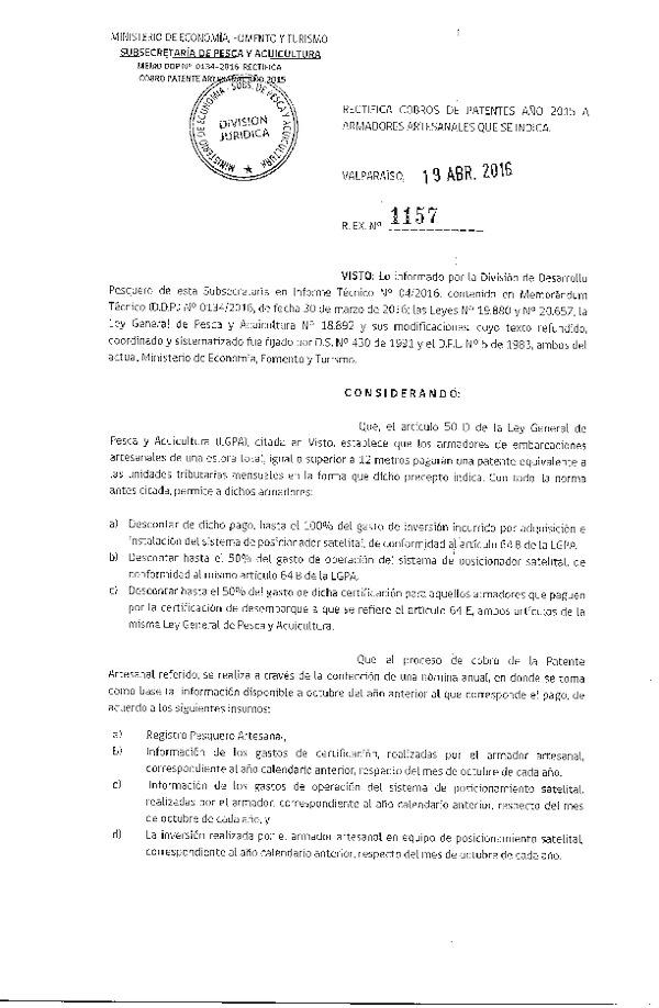 Res. Ex. N° 1157-2016 Rectifica Cobros de Patentes AÑO 2015 a Armadores Artesanales que se Indica.