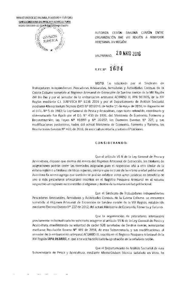 Res. Ex. N° 1604-2016 Autoriza Cesión Sardina común VIII a XIV Región.