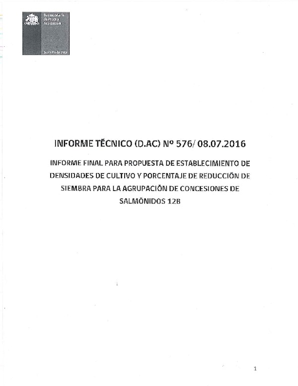 Informe técnico (D.AC.) N° 576-2016 Propuesta de Establecimiento de Desidades de Cultivo y Porcentaje de reducción de Siembra Agrupación de Concesiones 12 B. (Publicado en Página Web 21-07-2016)