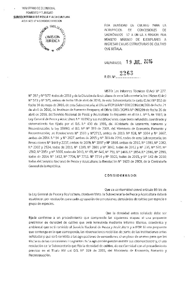 Res. Ex. N° 2263-2016 Fija Densidad de Cultivo para la Agrupación de Concesiones de Salmónidos 17 A, X Región. (F.D.O. 26-07-2016)