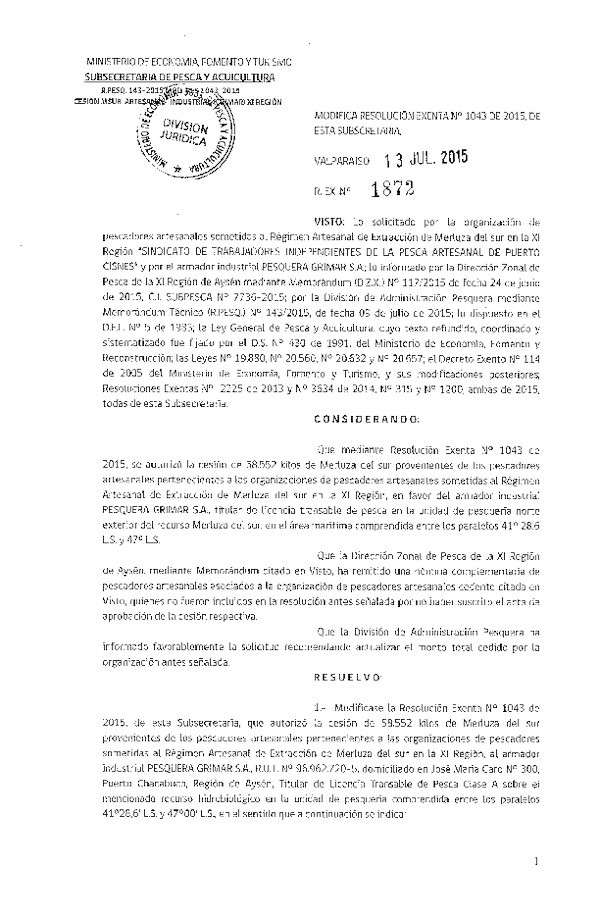 Res. Ex. N° 1872-2015 Modifica Res. Ex. N° 1043-2015 Autoriza cesión Merluza del sur XI Región.