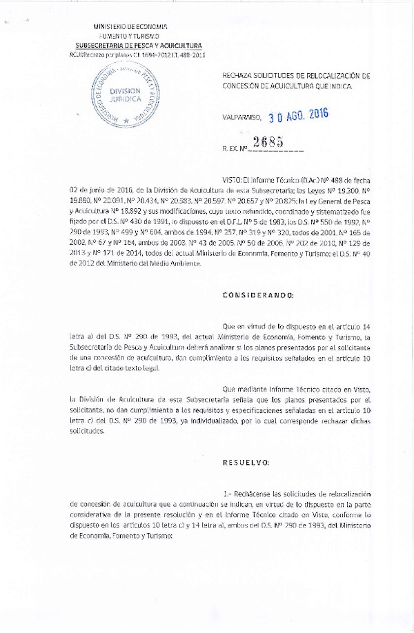 Res. Ex. N° 2685-2016 Rechaza Solicitudes de Concesión de Acuicultura.