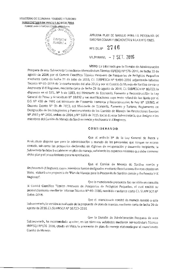 Res. Ex. N° 2746-2016 Apruerba Plan de Manejo para la Pesquería Sardina Común y Anchoveta V a X Redión. (Publicado en Página Web 08-09-2016)