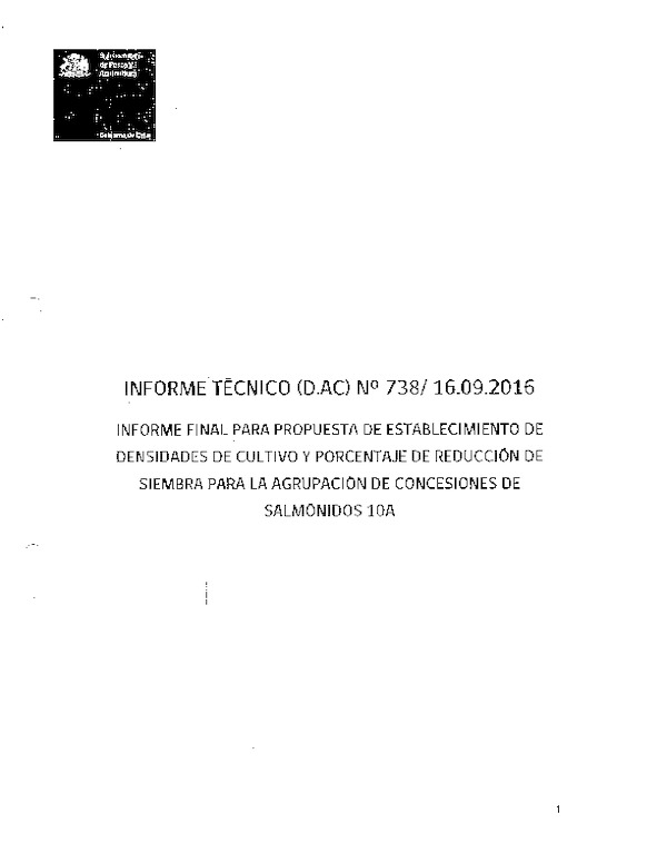 Informte Técnico (D. AC.) N° 738-2016 Informe Final para Propuesta de Establecimiento de Densidad de Cultivo Agrupación de Concesiones de Salmónidos 10 A. (Publicado en Página Web 11-10-2016)