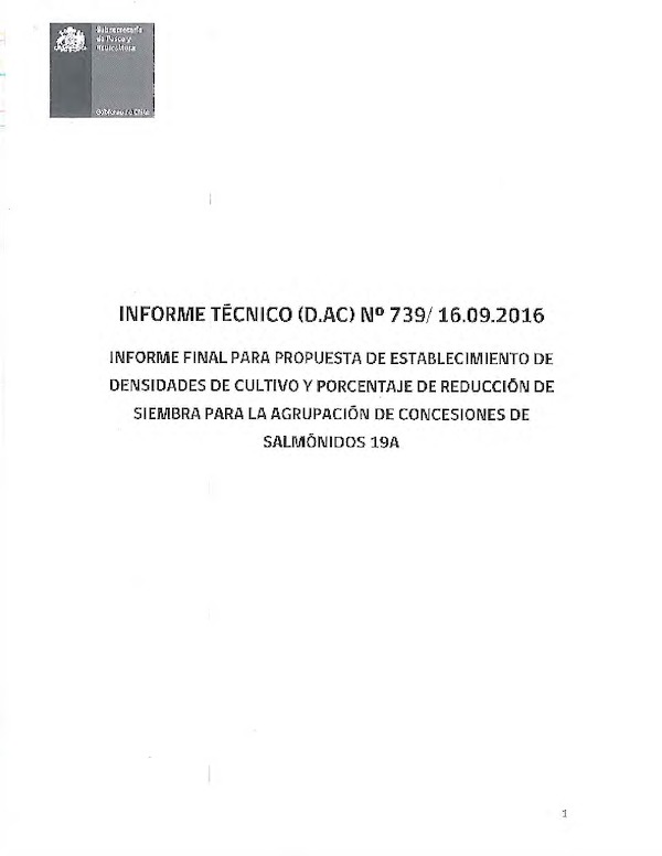 Informte Técnico (D. AC.) N° 739-2016 Informe Final para Propuesta de Establecimiento de Densidad de Cultivo Agrupación de Concesiones de Salmónidos 19 A., XI Región. (Publicado en Página Web 14-10-2016)