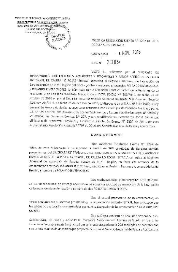 Res. Ex. N° 3309-2016 Modifica Res. Ex. N° 2237-2016 Autoriza Cesión Sardina Común VIII a XIV Región.