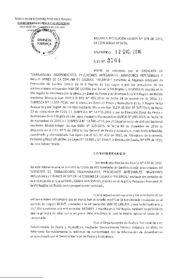 Res. Ex. N° 3704-2016 Modifica Res. Ex. N° 878-2016 Autoriza Cesión Sardina Común X a VIII Región.