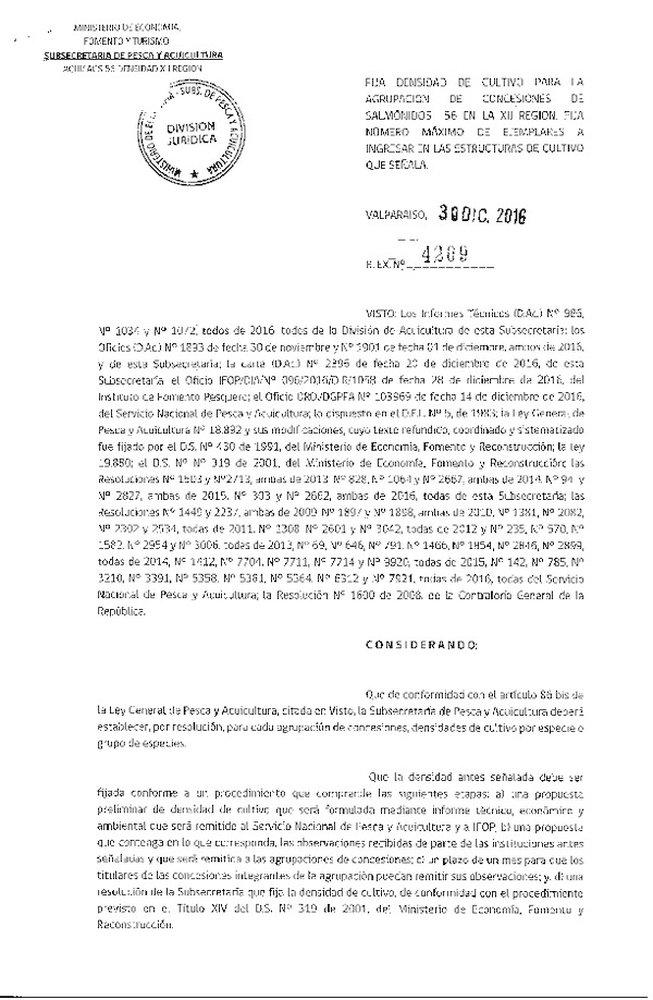 Res. Ex. N° 4209-2016 Fija Densidad de cultivo para la agrupación de concesión de Salmónidos 56 , XII Región.