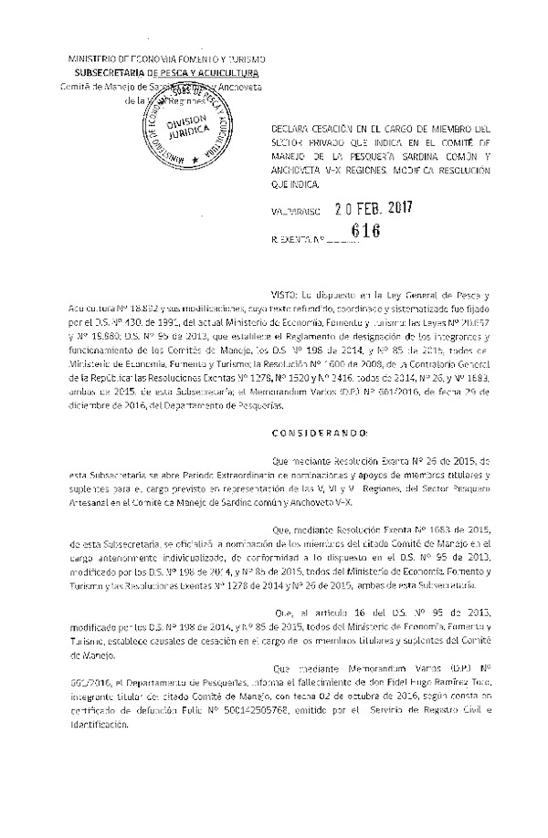 Res. Ex. N° 616-2017 Declara Cesación en Cargo de Miembro del Sector Privado, Comité de Manejo Pesquería Sardina común y Anchoveta.