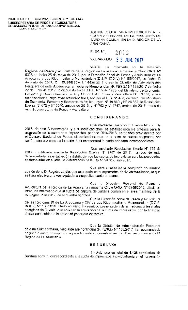 Res. Ex. N° 2072-2017 Asigna Cuota para Imprevistos a la Cuota Artesanal de la Pesquería de Sardina común IX Región. (Publicado en Página Web 23-06-2017) (F.D.O. 04-07-2017)