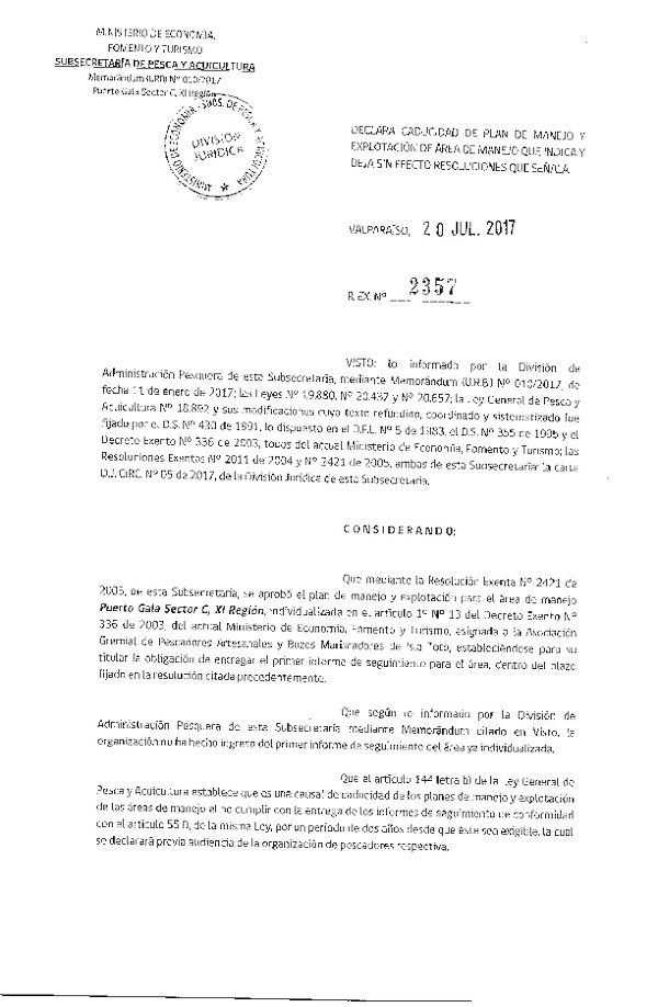 Res. Ex. N° 2357-2017 Declara Caducidad de Plan de Manejo y Deja sin Efecto Resoluciones que Señala.