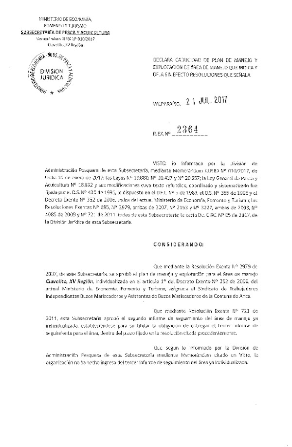 Res. Ex. N° 2364-2017 Declara Caducidad de Plan de Manejo y Deja sin Efecto Resoluciones que Señala.