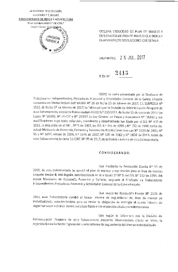 Res. Ex. N° 2413-2017 Declara Caducidad de Plan de Manejo. Deja sin Efecto Resoluciones que Indica.
