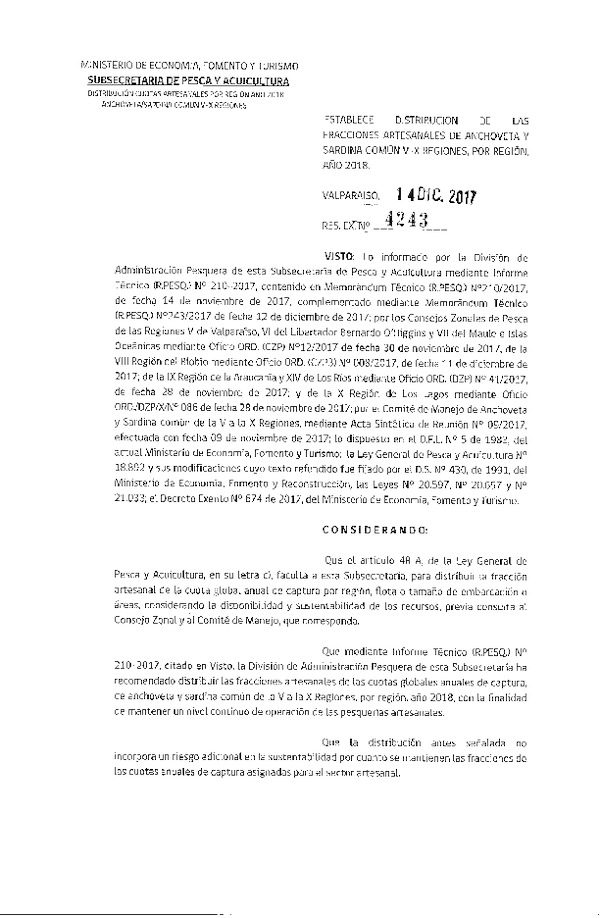 Res. Ex. N° 4243-2017 Establece Distribución de las Fracciones Artesanales de Anchoveta y Sardina Común V-X Regiones, por Región, Año 2018. (Publicado en Página Web 15-12-2017) (F.D.O. 21-12-2017)