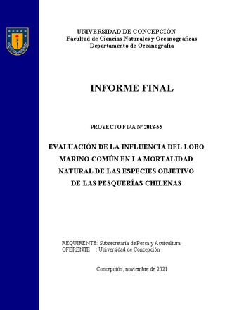 Informe Final : Evaluación de la influencia del lobo marino común en la mortalidad natural de las especies objetivo de las pesquerías chilenas