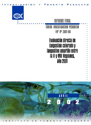 Informe Final : EVALUACIÓN DIRECTA DE LANGOSTINO COLORADO Y LANGOSTINO AMARILLO ENTRE LA II Y VIII REGIONES, AÑO 2001