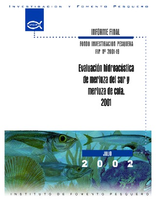 Informe Final : EVALUACIÓN HIDROACÚSTICA DE MERLUZA DEL SUR Y MERLUZA DE COLA, 2001
