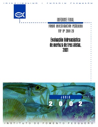 Informe Final : EVALUACIÓN HIDROACÚSTICA DE MERLUZA DE TRES ALETAS, 2001