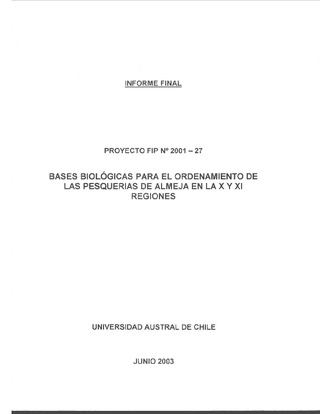 Informe Final : BASES BIOLÓGICAS PARA EL ORDENAMIENTO DE LAS PESQUERIAS DE ALMEJA EN LA X Y XI REGIONES
