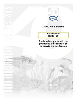 Informe Final : EVALUACIÓN Y MANEJO DE PRADERAS DE FEOFITAS EN LA PROVINCIA DE ARAUCO