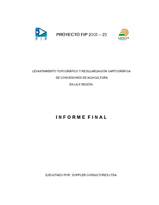 Informe Final : LEVANTAMIENTO TOPOGRÁFICO Y REGULARIZACIÓN CARTOGRÁFICA CONCESIONES DE ACUICULTURA EN LA X REGIÓN