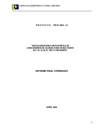 Informe Final : REGULARIZACIÓN CARTOGRÁFICA DE CONCESIONES DE ACUICULTURA EN SECTORES DE LA I, II, III, IV Y VIII REGIÓN