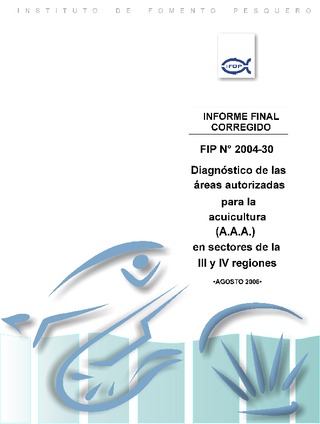 Informe Final : DIAGNOSTICO DE LAS AREAS AUTORIZADAS PARA LA ACUICULTURA EN LA III Y IV REGIONES