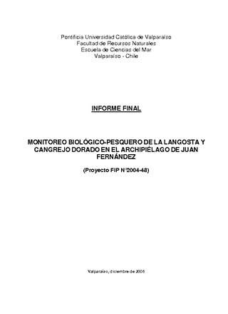Informe Final : MONITOREO BIOLOGICO-PESQUERO DE LA LANGOSTA Y CANGREJO DORADO EN EL ARCHIPIÉLAGO DE JUAN FERNÁNDEZ