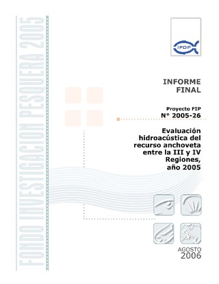 Informe Final : EVALUACIÓN HIDROACÚSTICA DEL RECURSO ANCHOVETA III Y IV REGIONES